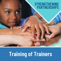 Strengthening Partnerships Training of Trainers